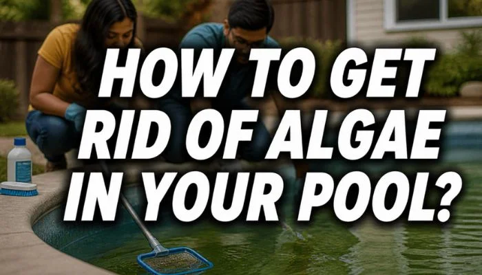 how to get rid of algae in your pool feature image with couple cleaning green pool water with skimmer